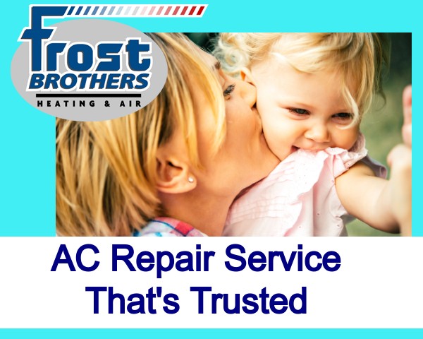 Frost Brothers Air Conditioning Repair Lewisville TX